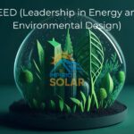 LEED (Leadership in Energy and Environmental Design)